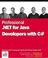 Professional .NET for Java Developers Using C#