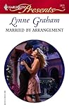 Married by Arrangement by Lynne Graham Married by Arrangement by Lynne Graham