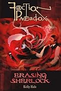 Faction Paradox: Erasing Sherlock