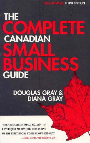 The Complete Canadian Small Business Guide (Hardcover)