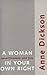 A Woman in Your Own Right: Assertiveness and You