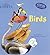 Birds (A Big, Bigger, Biggest Book, a Fold-Out Poster Book)