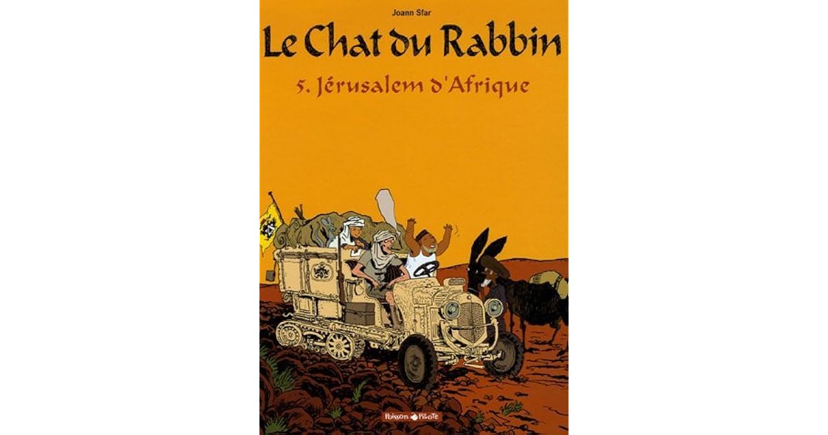 Jerusalem D Afrique Le Chat Du Rabbin 5 By Joann Sfar