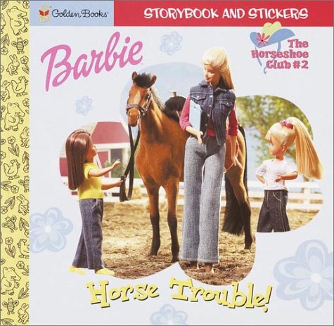 Barbie: Horse Trouble! (Barbie: Look-Look)