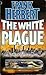The White Plague