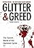 Glitter & Greed by Janine Farrell-Robert Glitter & Greed by Janine Farrell-Robert