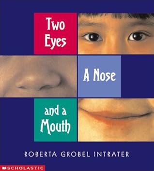 Two Eyes, a Nose and a Mouth