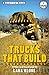 Trucks That Build