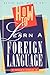 How to Learn a Foreign Language (A Speak Out, Write On! Book)