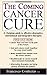 The Coming Cancer Cure  by francisco-contreras