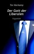 Der Gott der Liberalen (Paperback)
