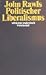 Politischer Liberalismus by John Rawls