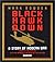 Black Hawk Down by Mark Bowden