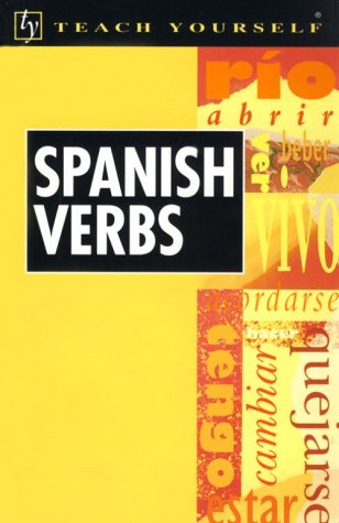 Spanish Verbs (Teach Yourself)