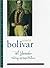 El Libertador by Simón Bolívar