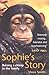 Sophie's Story : Raising a ...