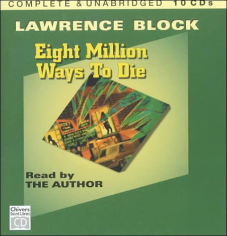 Eight Million Ways to Die