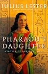 Pharaoh's Daughter: A Novel of Ancient Egypt