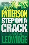 Step on a Crack by James  Patterson