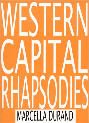 Western Capital Rhapsodies (Paperback)