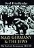 Nazi Germany and the Jews by Saul. Friedlander