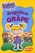 Angelica the Grape