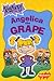Angelica the Grape by Nancy E. Krulik Angelica the Grape by Nancy E. Krulik