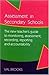 Assessment in Secondary Schools: The New Teacher's Guide to Monitoring Assessment, Recording and Accountability