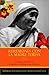 Reflexiones con la Madre Teresa: Un diario semanal de meditaciones bíblicas y plegarias (Spanish Edition)