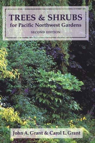 Trees and Shrubs for Pacific Northwest Gardens (Paperback)