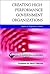 Creating High Performace Organizations: Survey of Practices and Results of Employee Involvement and TQM in Fortune 1000 Companies (Jossey Bass Business & Management Series)