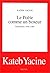 Le Poète comme un boxeur  by Kateb Yacine