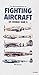 The Illustrated Directory of Fighting Aircraft of World War II