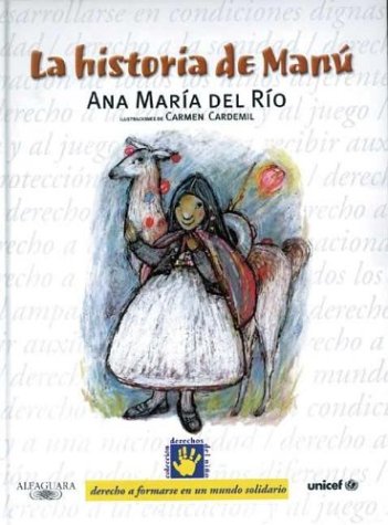La historia de Manu/ Manu's Story (Hardcover)