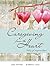 Caregiving from the Heart by Riki Intner