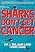 Sharks Don't Get Cancer