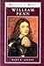 William Penn (Profiles in Power)