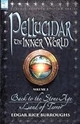 Pellucidar: The Inner World, Vol 3