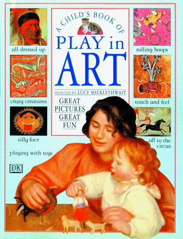 A Child's Book of Play in Art (Hardcover)