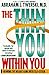 The Thin You Within You by Abraham J. Twerski