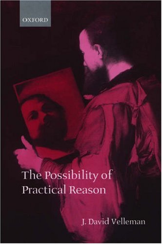 The Possibility Of Practical Reason (Paperback)