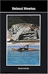 Helmut Newton by Helmut Newton Helmut Newton by Helmut Newton