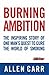 Burning Ambition: the Inspiring Story of One Man's Quest To Cure the World of Smoking (Quick Reads)