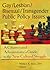 Gay/Lesbian/Bisexual/Transgender Public Policy Issues: A Citizen's and Administrator's Guide to the New Cultural Struggle (Haworth Gay & Lesbian Studies)