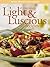 All Time Favorite Light & Luscious Recipes