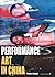 Performance Art in China