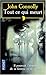 Tout ce qui meurt by John Connolly