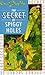 The Secret Of Spiggy Holes by Enid Blyton