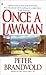 Once a Lawman by Peter Brandvold
