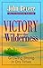 Victory in the Wilderness: ...